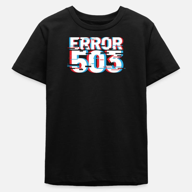 Error 503 Glitch - Teens Organic T-shirt by Stanley/Stella - black