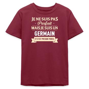 Je Ne Suis Pas Parfait Mais Je Suis Un Germain ... - T-shirt ado bio Stanley/Stella - bordeaux - Devant