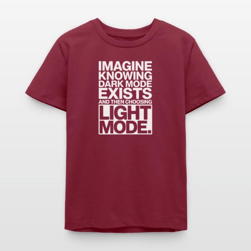 Dark Mode Exists Programmer IT Nerd Coder Office Teens Organic T-shirt by Stanley/Stella