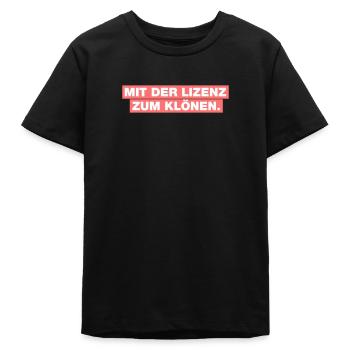 Avec la licence de clonage - T-shirt ado bio Stanley/Stella - noir - Devant