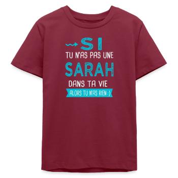 Sarah Si tu n as pas une sarah - T-shirt ado bio Stanley/Stella - bordeaux - Devant