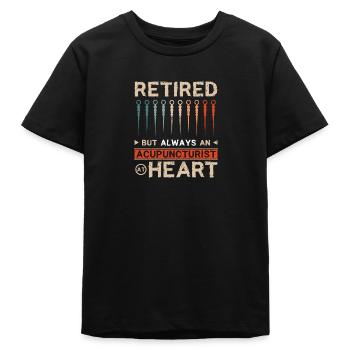 Retraité mais toujours acupuncteur dans l’âme - T-shirt ado bio Stanley/Stella - noir - Devant