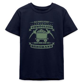 Bergbau Shirt Alle haben gesagt - Teenager Organic T-Shirt Mini Creator von Stanley/Stella - Navy - Vorne