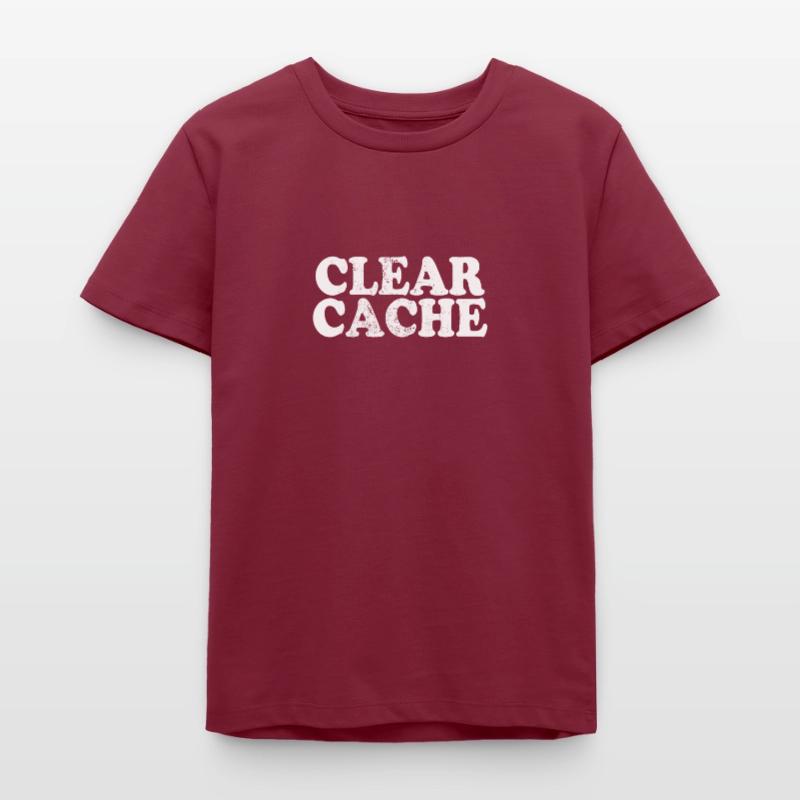 Clear Cache Programmer Nerd Geek Gift Cache Teens Organic T-shirt by Stanley/Stella