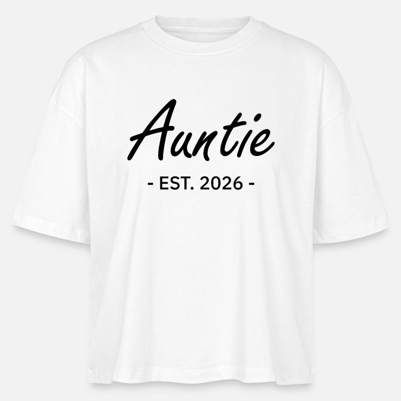 Auntie is 2026 - Stanley/Stella Nova Women’s Boxy Organic T-Shirt - white