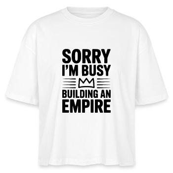 Entschuldigung, ich bin gerade damit beschäftigt, ein Imperium aufzubauen - Stanley/Stella Frauen Boxy Bio-T-Shirt Nova - Weiß - Vorne - Anna (173cm)