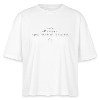 Certaines personnes te façonnent - T-shirt bio NOVA Stanley/Stella Femme - blanc - Devant - Anna (173cm)