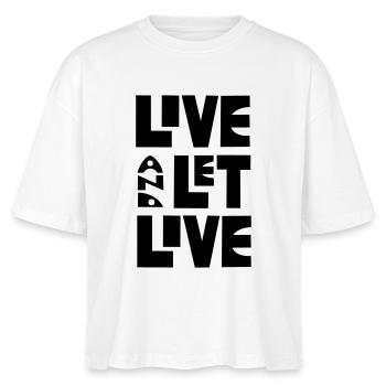 Leben und leben lassen von Cean - Stanley/Stella Frauen Boxy Bio-T-Shirt Nova - Weiß - Vorne - Anna (173cm)
