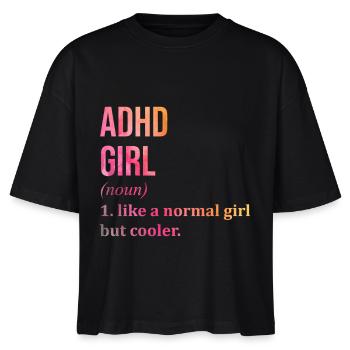 ADHD - Stanley/Stella Nova Women’s Boxy Organic T-Shirt - black - Front - Anna (173cm)