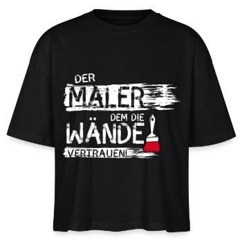 maler handwerker Beruf streichen Farbe Spruch lol - Stanley/Stella Frauen Boxy Bio-T-Shirt Nova - Schwarz - Vorne - Anna (173cm)