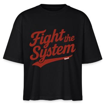 Fight the System Retro Protest Saying - Stanley/Stella Nova Women’s Boxy Organic T-Shirt - black - Front - Anna (173cm)