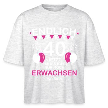 Endlich 40 Jetzt Muss Not at night Erwachsen werde - Stanley/Stella Nova Women’s Boxy Organic T-Shirt - heather white - Front - Anna (173cm)