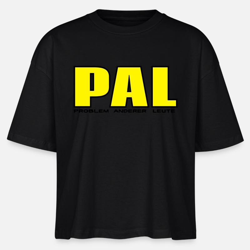 PAL - Problem anderer Leute - Stanley/Stella Frauen Boxy Bio-T-Shirt Nova - Schwarz
