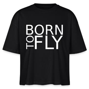 born to fly - Geboren um zu Fliegen - Stanley/Stella Frauen Boxy Bio-T-Shirt Nova - Schwarz - Vorne - Anna (173cm)