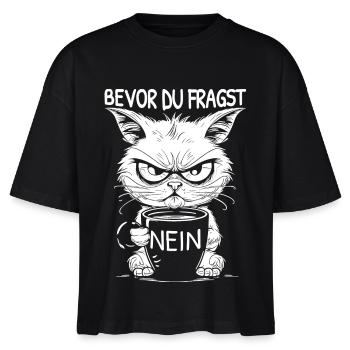 Katze Bevor Du Fragst Nein Katzenbesitzerin - Stanley/Stella Frauen Boxy Bio-T-Shirt Nova - Schwarz - Vorne - Anna (173cm)