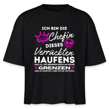 Chefin dieses Verrückten Haufens Geschenke Chefin - Stanley/Stella Frauen Boxy Bio-T-Shirt Nova - Schwarz - Vorne - Anna (173cm)