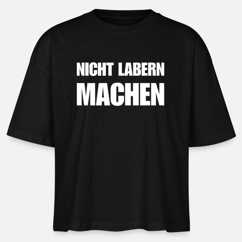 Ne bavardez pas, faites simplement une déclaration - T-shirt bio NOVA Stanley/Stella Femme - noir