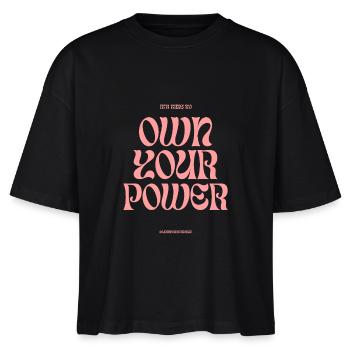 own your power - Stanley/Stella Nova Women’s Boxy Organic T-Shirt - black - Front - Anna (173cm)
