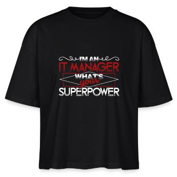IT Manager IT Manager Superpower - Stanley/Stella Nova Women’s Boxy Organic T-Shirt - black - Front - Anna (173cm)