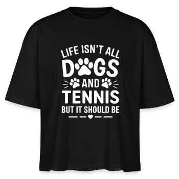 Tennis Spruch Hunde Lustiges Tennis Geschenk - Stanley/Stella Frauen Boxy Bio-T-Shirt Nova - Schwarz - Vorne - Anna (173cm)