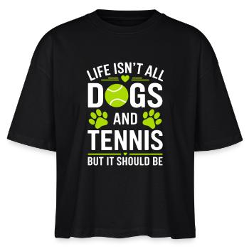 Tennis Spruch Hunde Lustiges Tennis Geschenk - Stanley/Stella Frauen Boxy Bio-T-Shirt Nova - Schwarz - Vorne - Anna (173cm)