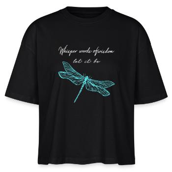 Libellen Design mit Spruch Frauen T-Shirt - Stanley/Stella Frauen Boxy Bio-T-Shirt Nova - Schwarz - Vorne - Anna (173cm)