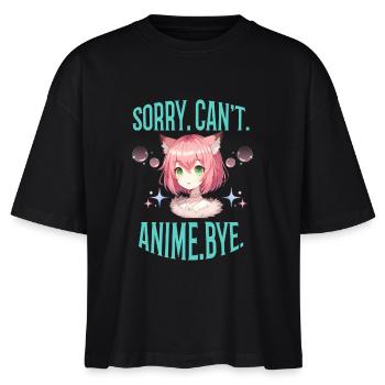Sorry. Can't. Anime. Bye. Saying Manga Girl - Stanley/Stella Nova Women’s Boxy Organic T-Shirt - black - Front - Anna (173cm)