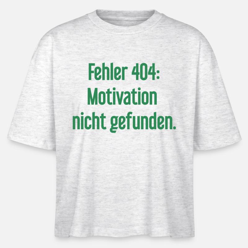 Error 404: Motivation not found - Stanley/Stella Nova Women’s Boxy Organic T-Shirt - heather white