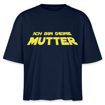 Ich bin deine Mutter - Stanley/Stella Frauen Boxy Bio-T-Shirt Nova - Navy - Vorne - Anna (173cm)
