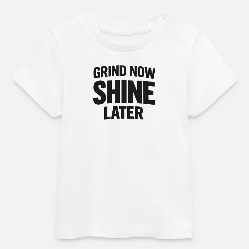 Broyer maintenant briller plus tard - T-shirt bébé bio Stanley/Stella - blanc