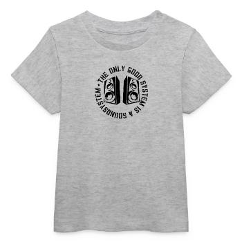 Le seul bon système est un soundsystem - T-shirt bébé bio Stanley/Stella - gris chiné - Devant
