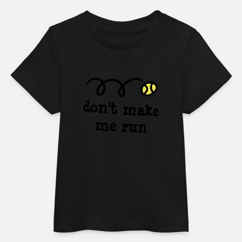 Don't make me run! - T-shirt bébé bio Stanley/Stella - noir