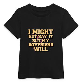 Ich sage es vielleicht nicht, aber mein Freund wird es sagen - Baby Organic T-Shirt Baby Creator von Stanley/Stella - Schwarz - Vorne