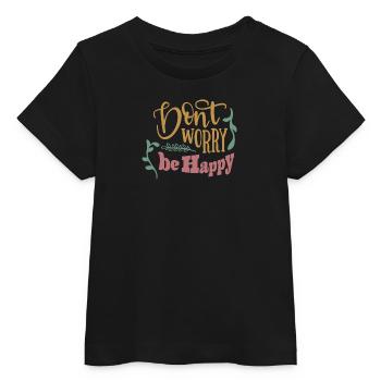 Dont worry be happy - Baby Organic T-Shirt Baby Creator von Stanley/Stella - Schwarz - Vorne