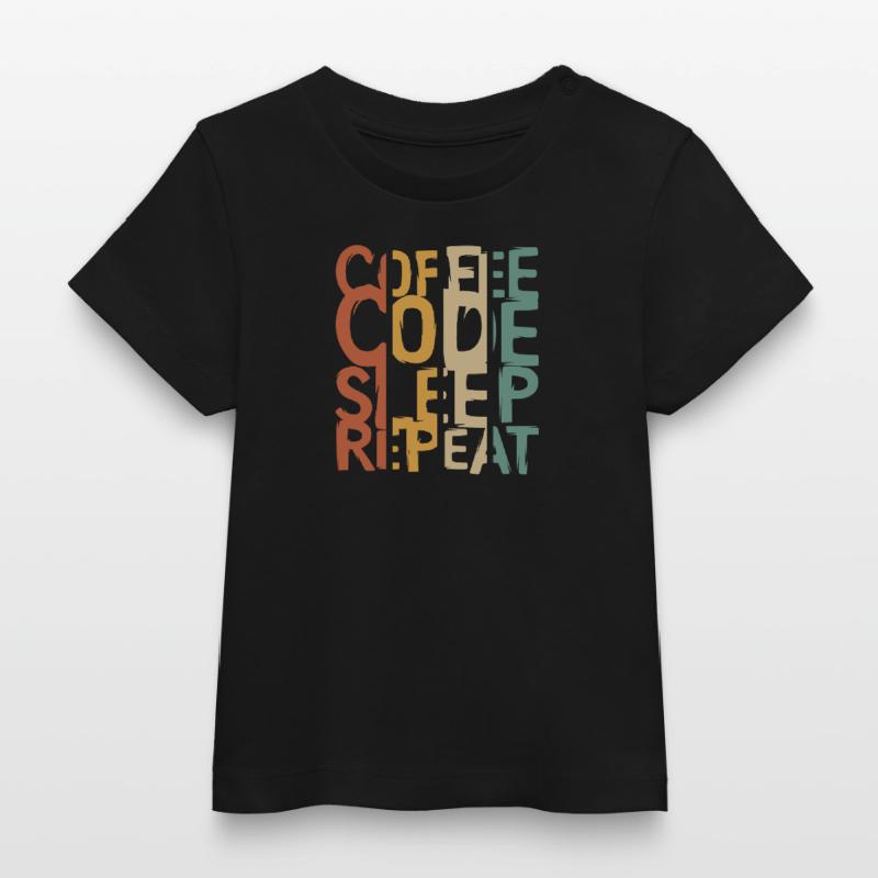Coffee Code Sleep Repeat – Developer Design Baby Organic T-shirt by Stanley/Stella