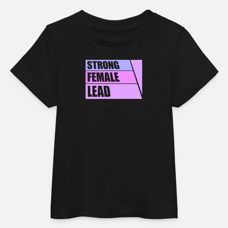 Femmes fortes dirigées par le féminisme Autonomisation des femmes - T-shirt bébé bio Stanley/Stella - noir