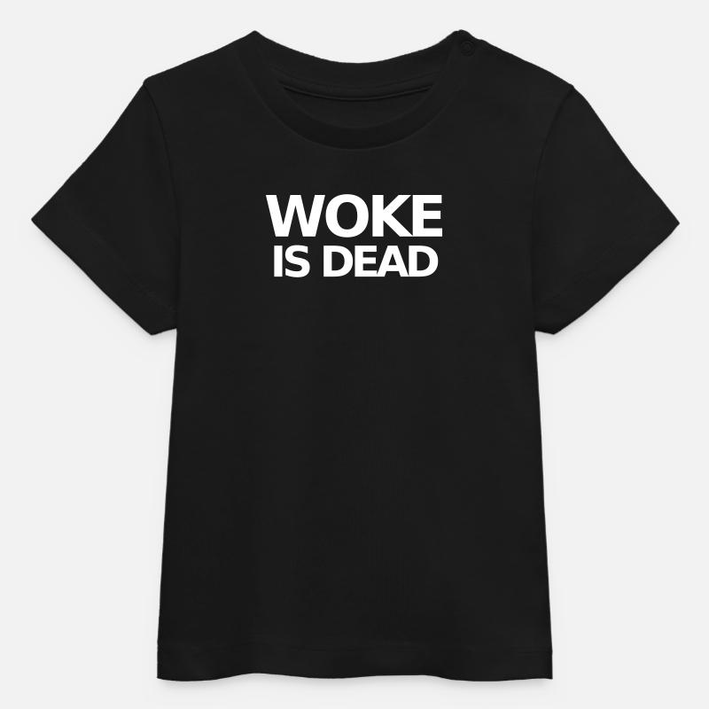 Woke is Dead Statement - T-shirt bébé bio Stanley/Stella - noir