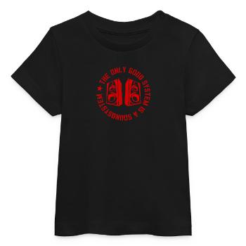 Le seul bon système est un soundsystem - T-shirt bébé bio Stanley/Stella - noir - Devant