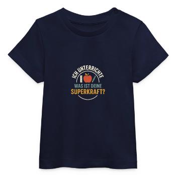Lehrerin Superkraft Lehrer Spruch Schule Geschenk - Baby Organic T-Shirt Baby Creator von Stanley/Stella - Navy - Vorne