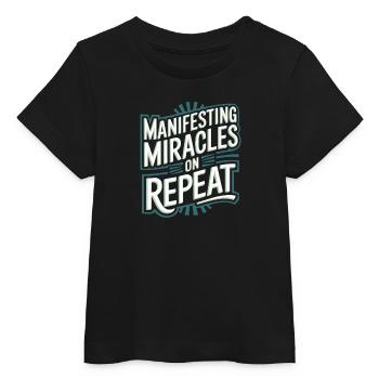 Manifester des miracles encore et encore Citation - T-shirt bébé bio Stanley/Stella - noir - Devant