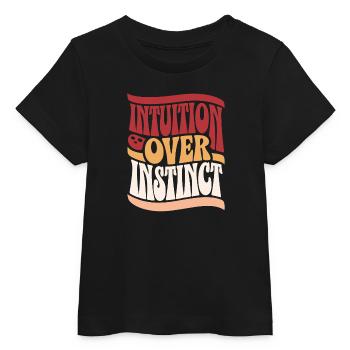 Intuition instead of instinct inspirations - Baby Organic T-shirt by Stanley/Stella - black - Front