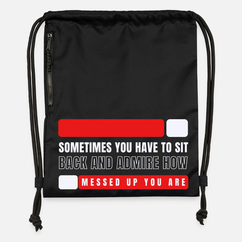 Admire à quel point tu es perturbé - Sac à cordon en polyester recyclé - noir