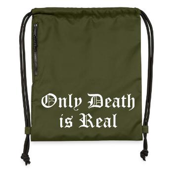 Nur der Tod ist real - Turnbeutel aus Recycling-Material - military Green - Vorne