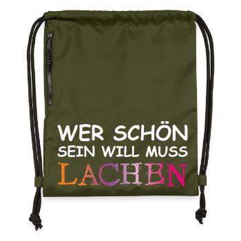 If you want to be beautiful, you have to laugh. - Gymsac made from recycled material - military green - Front