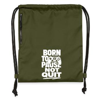 Born To Pause Not Quit Gamer - Turnbeutel aus Recycling-Material - military Green - Vorne