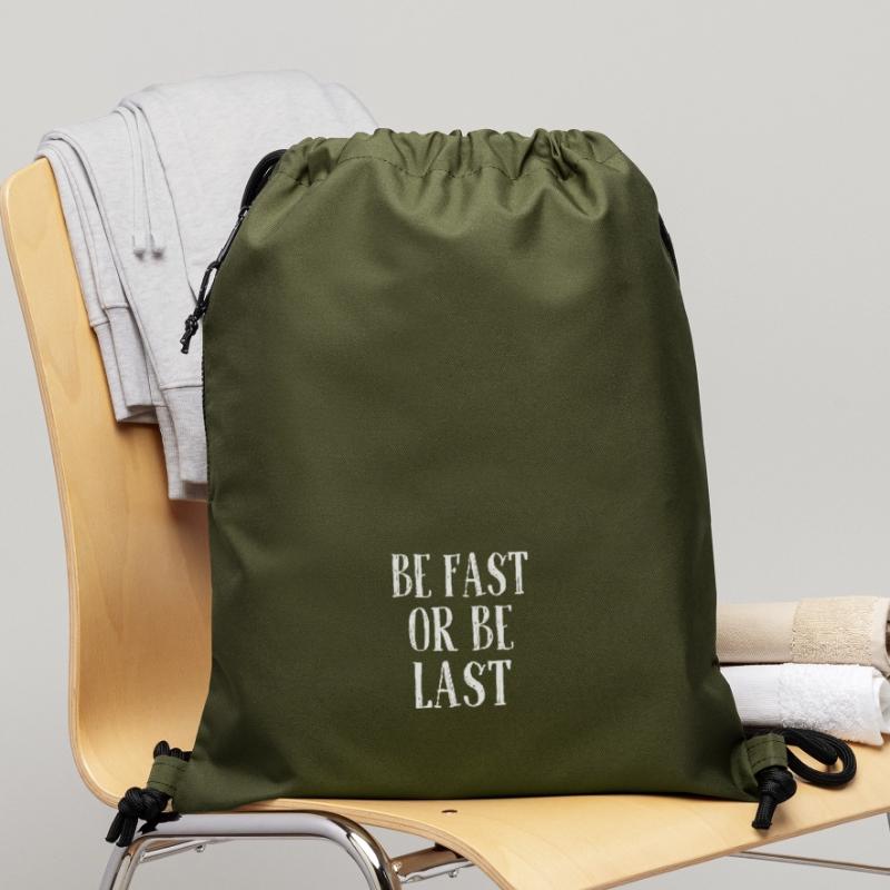 Be fast or be last - Sei schnell oder sei Letzter Gymsac made from recycled material