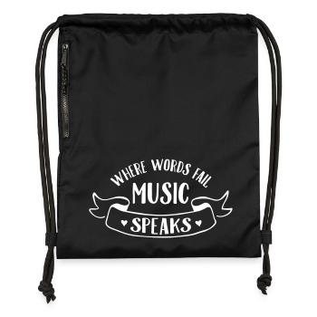 Where Words Fail Music Speaks - Sac à cordon en polyester recyclé - noir - Devant