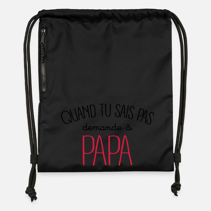 Quand Tu Sais Pas Demande à Papa - Sac à cordon en polyester recyclé - noir