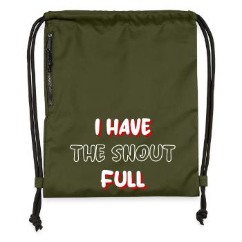 I have the snout full - Gymsac made from recycled material - military green - Front