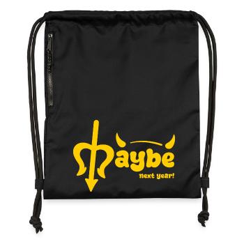 Maybe next year - Gymsac made from recycled material - black - Front